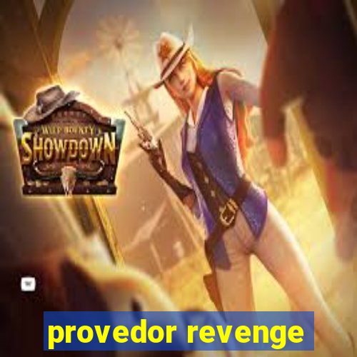 provedor revenge